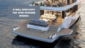 10 Small Superyachts That Offer Supersized Interiors