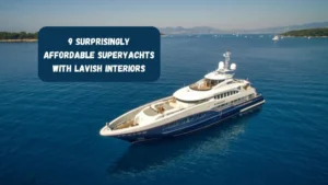 9 Surprisingly Affordable Superyachts with Lavish Interiors