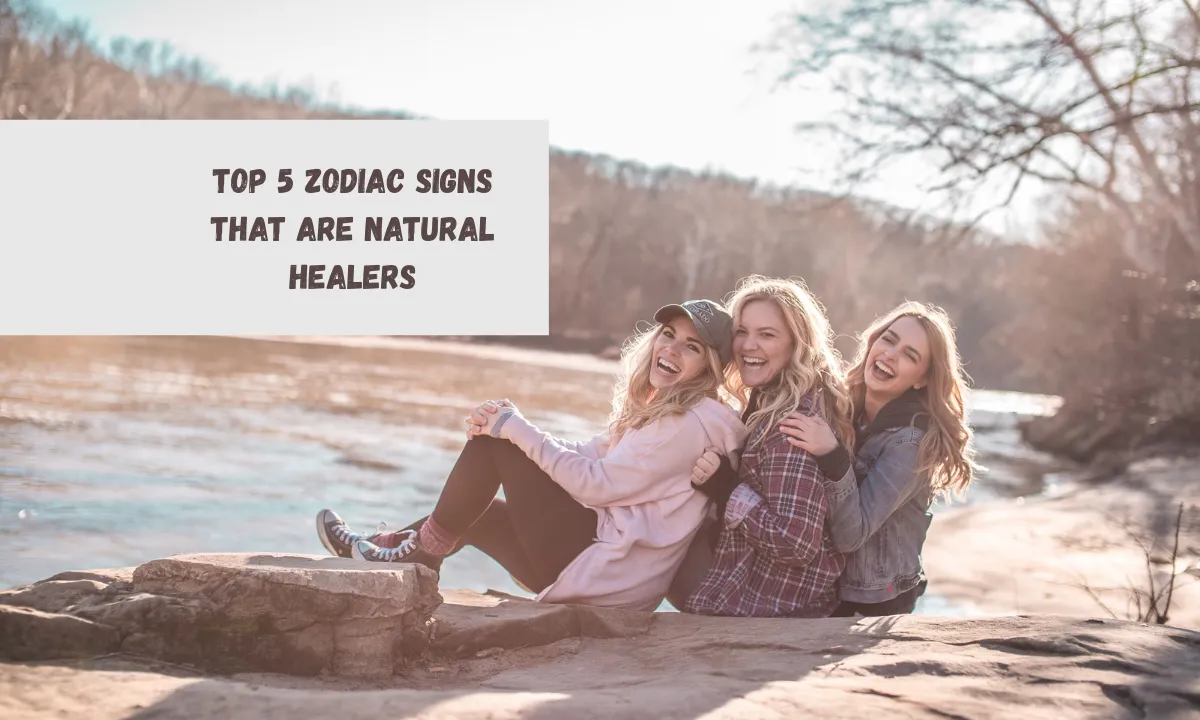 Top 5 Zodiac Signs That Are Natural Healers
